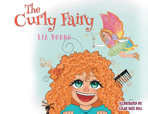 The Curly Fairy - Liz Young