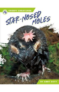 Poza produsului Star-Nosed Moles - Abby Doty
