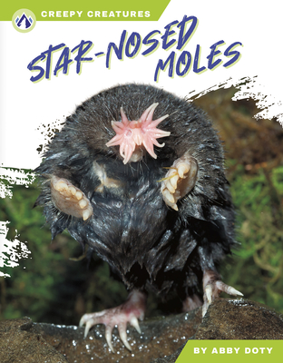 Star-Nosed Moles - Abby Doty