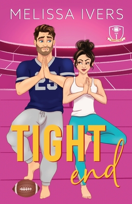 Tight End - Melissa Ivers