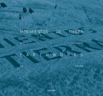 Earthworks - Pedro Donoso