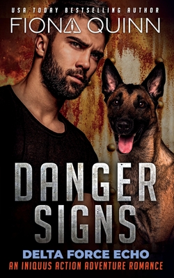 Danger Signs - Fiona Quinn
