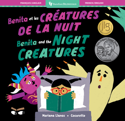 Benita and the Night Creatures (Bilingual French & English) - Mariana Llanos