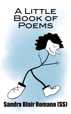 A Little Book of Poems - Sandra Blair Romano (ss)