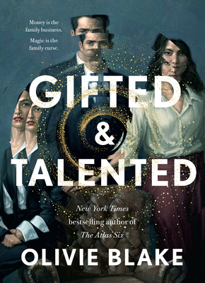 Gifted & Talented - Olivie Blake
