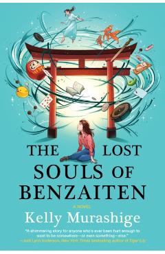 The Lost Souls of Benzaiten - Kelly Murashige
