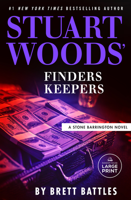 Stuart Woods' Finders Keepers - Brett Battles