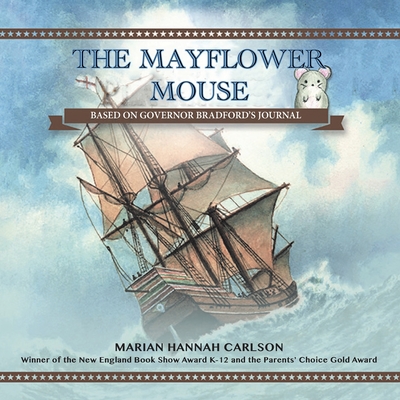 The Mayflower Mouse - Marian Hannah Carlson