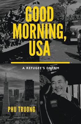 Good Morning, USA: A Refugee's Dream - Lisa Drittenbas