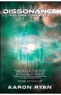 Coperta cărții 'Dissonance Volume I: Reality - Aaron Ryan'