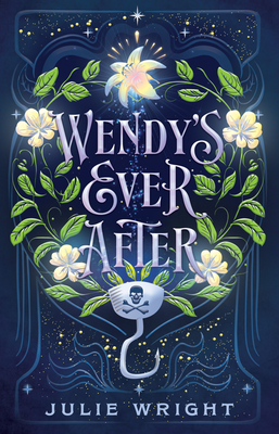 Wendy's Ever After - Julie Wright