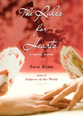 Coperta cărții 'The Rules for Hearts: A Family Drama - Sara Ryan'