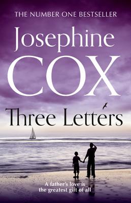 Three Letters - Josephine Cox