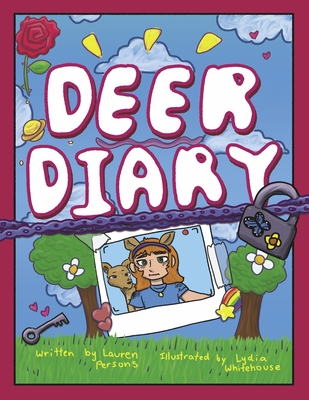 Deer Diary: The True Story of Maxi, Mini, and Her Family - Lauren Persons