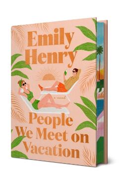 People We Meet on Vacation: Deluxe Edition - Emily Henry