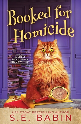 Booked for Homicide - S. E. Babin