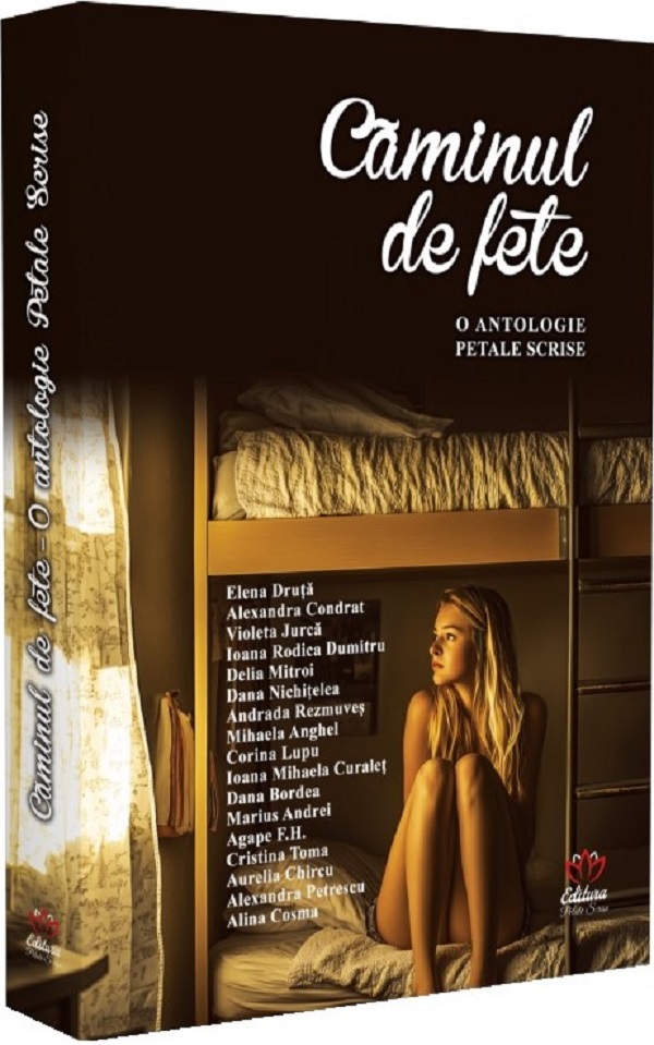 Caminul de fete. O antologie Petale Scrise