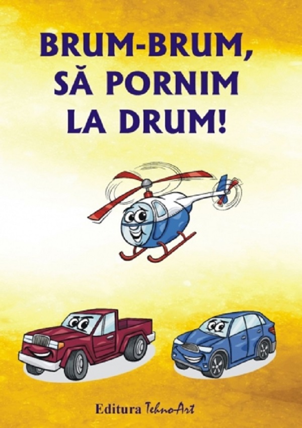 Brum-brum, sa pornim la drum - Daniela Dosa