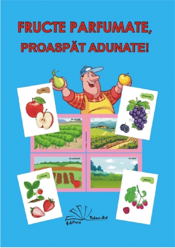 Fructe parfumate, proaspat adunate - Daniela Dosa