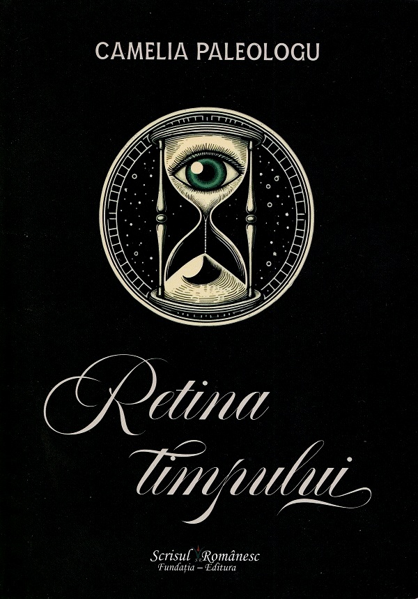 Retina timpului - Camelia Paleologu