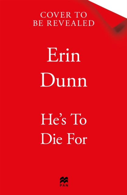 He's To Die For - Erin Dunn