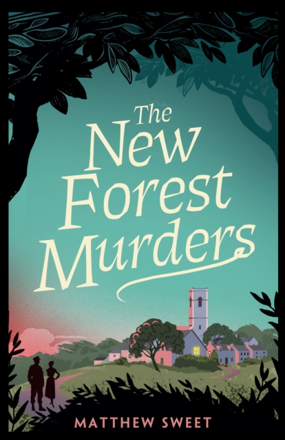 New Forest Murders - Matthew Sweet