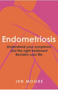 Endometriosis - Jen Moore