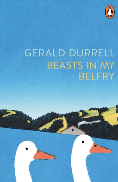 Beasts in My Belfry - Gerald Durrell