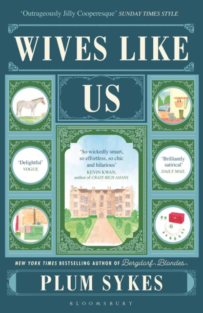 Wives Like Us - Plum Sykes