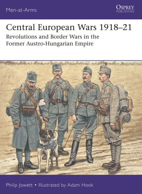 Central European Wars 1918–21 - Philip (author) Jowett