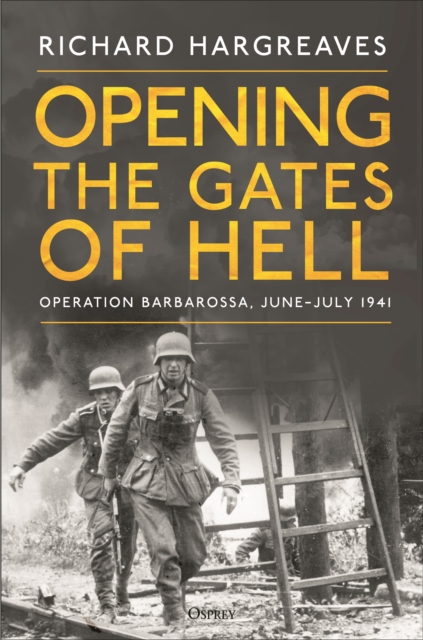 Opening the Gates of Hell - Richard Hargreaves