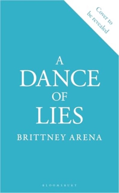 Dance of Lies - Brittney Arena
