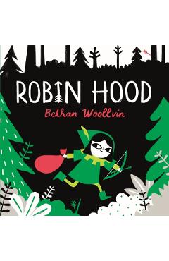 Robin Hood - Bethan Woollvin