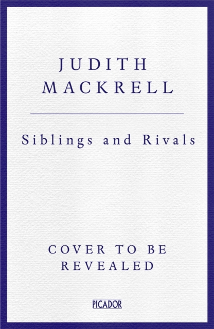Artists, Siblings, Visionaries - Judith Mackrell