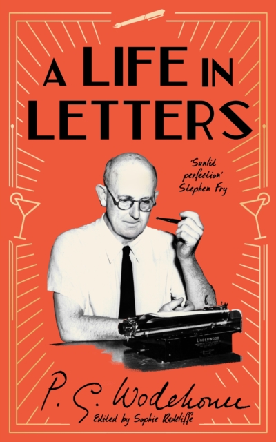 Life in Letters - P.g. Wodehouse