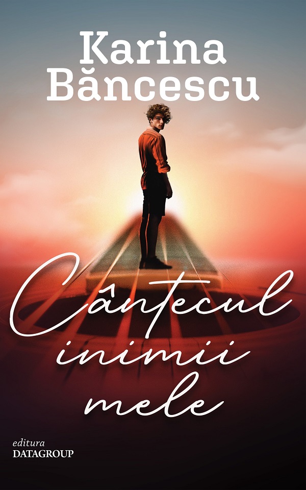 Cantecul inimii mele - Karina Bancescu