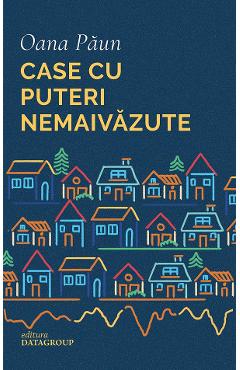 Poza produsului Case cu puteri nemaivazute - Oana Paun