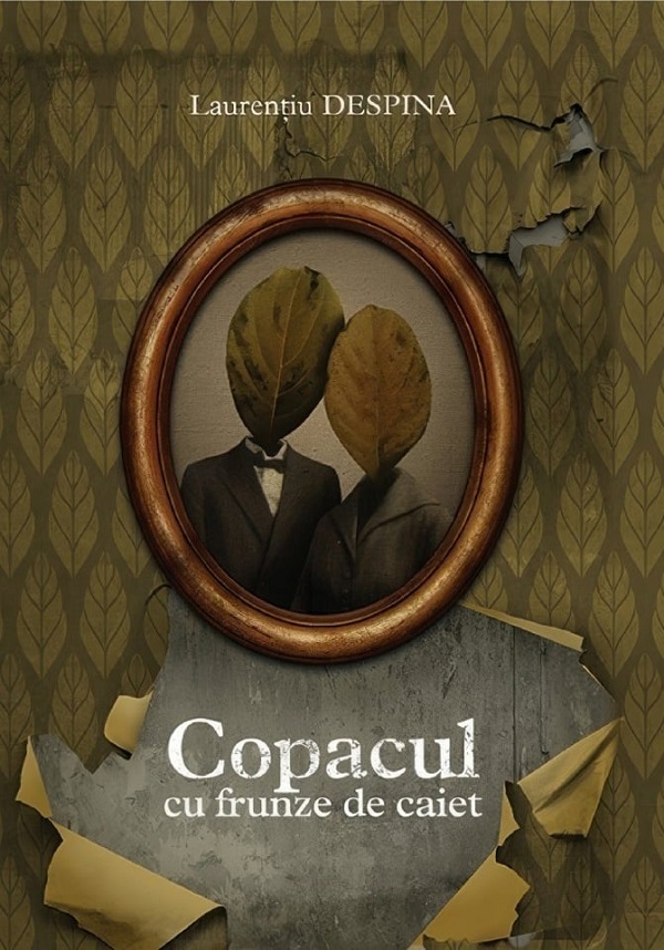 Copacul cu frunze de caiet - Laurentiu Despina