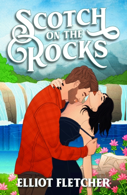 Scotch on the Rocks - Elliot Fletcher