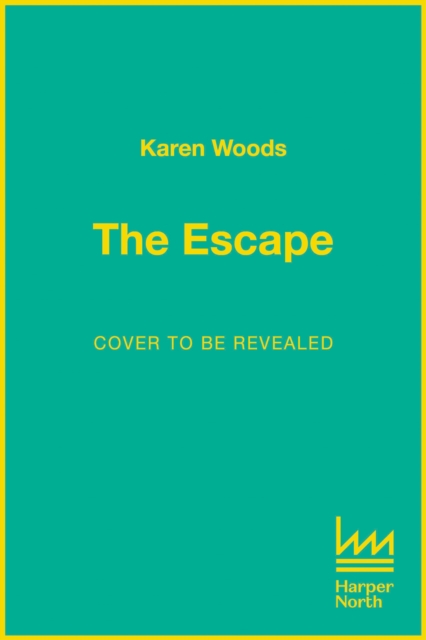 Escape - Karen Woods