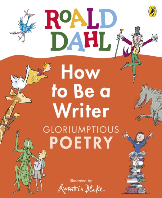 Gloriumptious Poetry - Roald Dahl