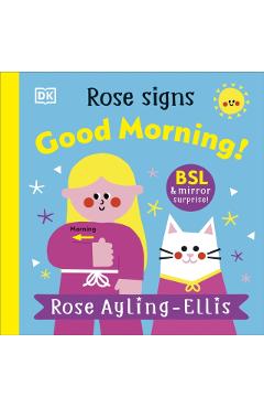 Coperta cărții 'Rose Signs Good Morning! - Rose Ayling-ellis'