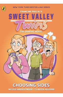 Coperta cărții 'Sweet Valley Twins The Graphic Novel: Choosing Sides - Francine Pascal'