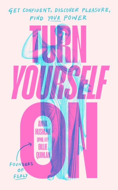 Turn Yourself On - Anna Hushlak