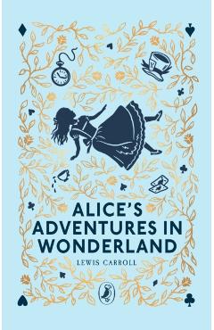 Coperta cărții 'Alice's Adventures in Wonderland - Lewis Carroll'