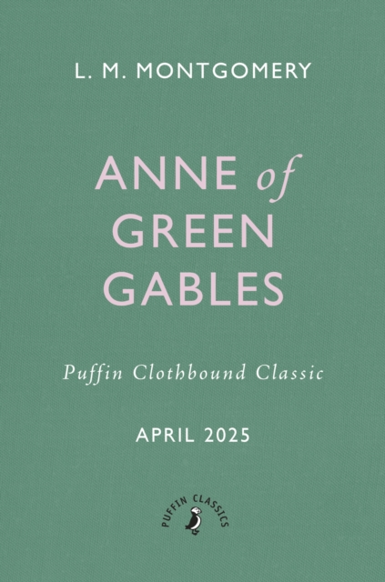 Anne of Green Gables - L. M. Montgomery