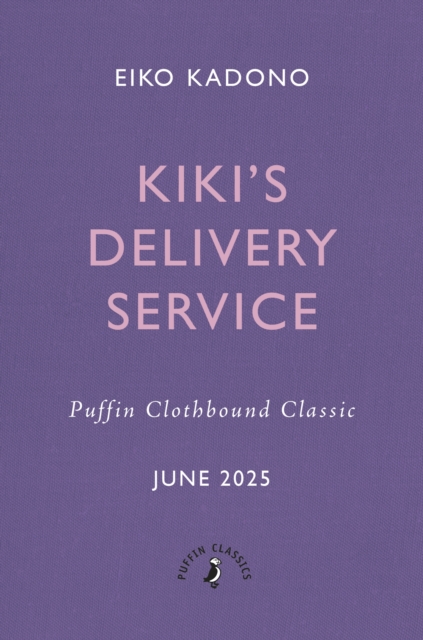 Kiki's Delivery Service - Eiko Kadono