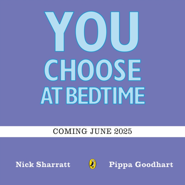 You Choose Bedtime - Pippa Goodhart