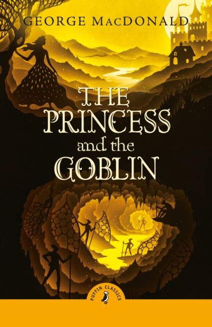 Princess and the Goblin - George Macdonald