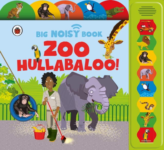 Zoo Hullabaloo! Ladybird Big Noisy Book - Jaclyn|ladybird Crupi